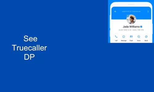 How To See Others Truecaller Profile Picture